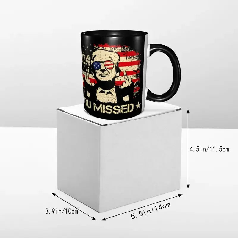 You Missed Coffee Mug 